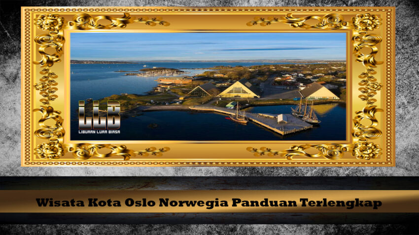 Wisata Kota Oslo